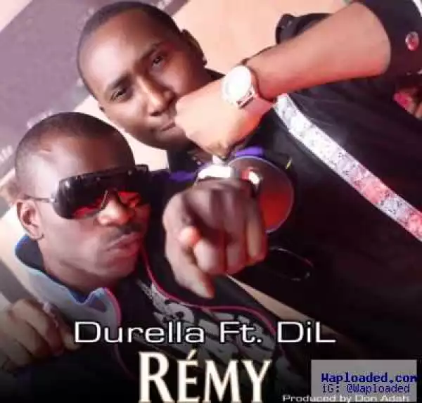 Durella - Remy (ft. DiL)
